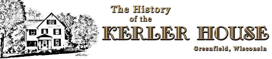 The History of the Kerler House
